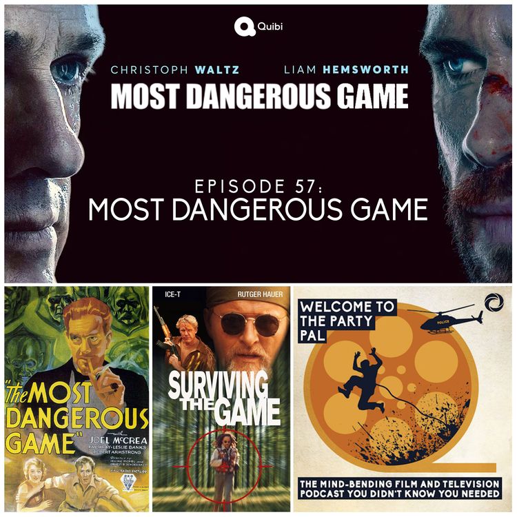 cover art for Episode 57: Most Dangerous Game