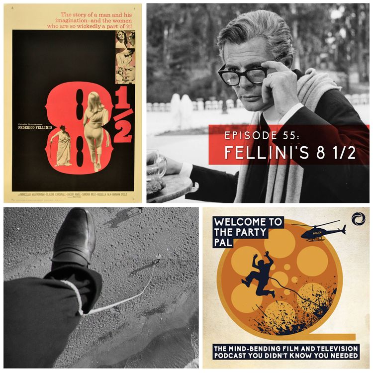 cover art for Episode 55: Fellini's 8 1/2