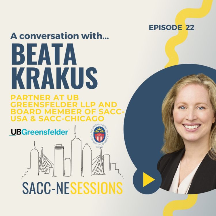 cover art for Beata Krakus, Partner at UB Greensfelder LLP and Board Member of SACC-USA & SACC-Chicago