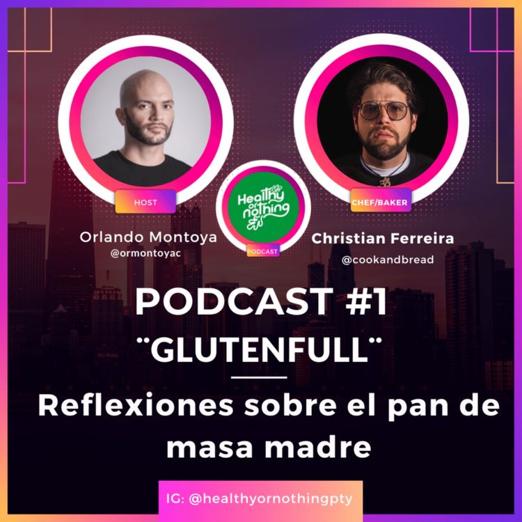 cover art for Ep. 1 Glutenfull