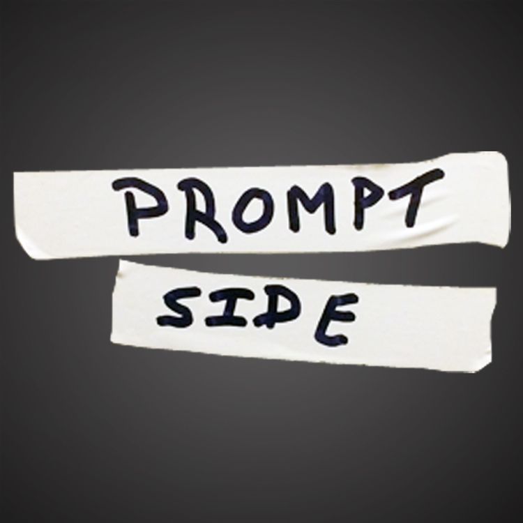 cover art for Prompt Side Podcast  Trailer