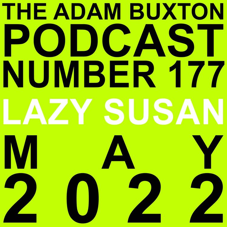 cover art for EP.177 - LAZY SUSAN