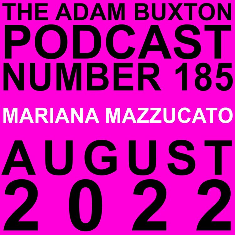 cover art for EP.185 - MARIANA MAZZUCATO