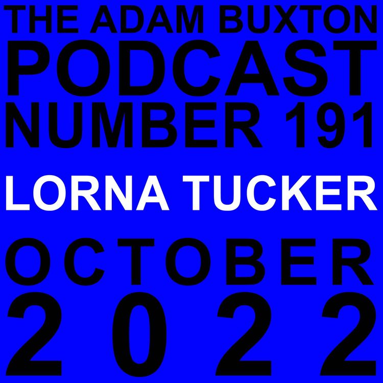 cover art for EP.191 - LORNA TUCKER