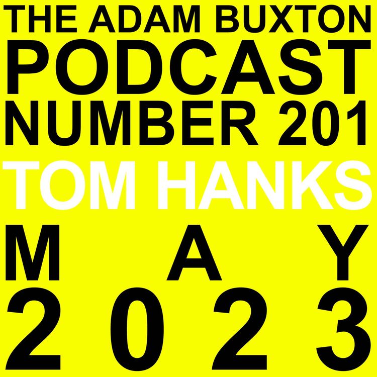 cover art for EP.201 - TOM HANKS