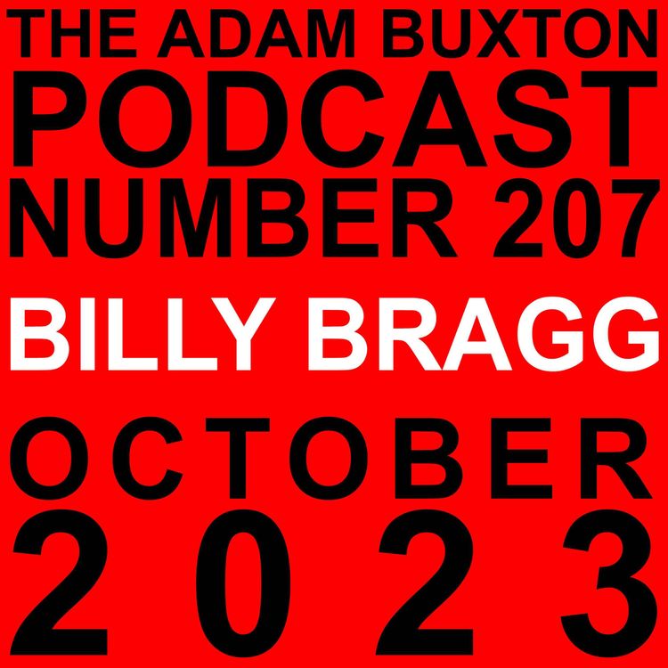 cover art for EP.207 - BILLY BRAGG