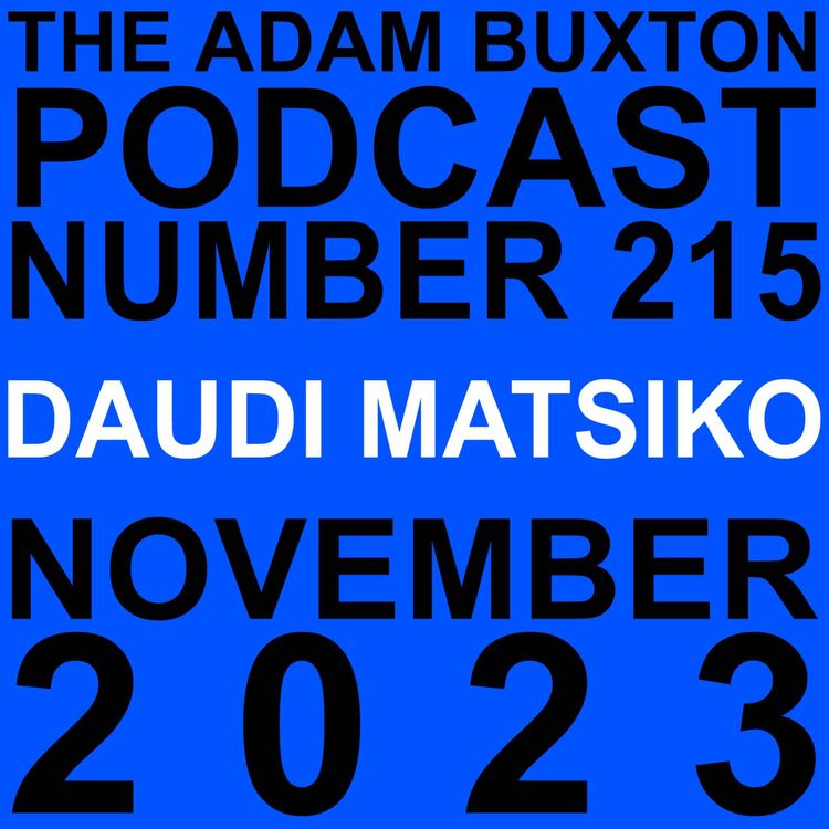 cover art for EP.215 - DAUDI MATSIKO