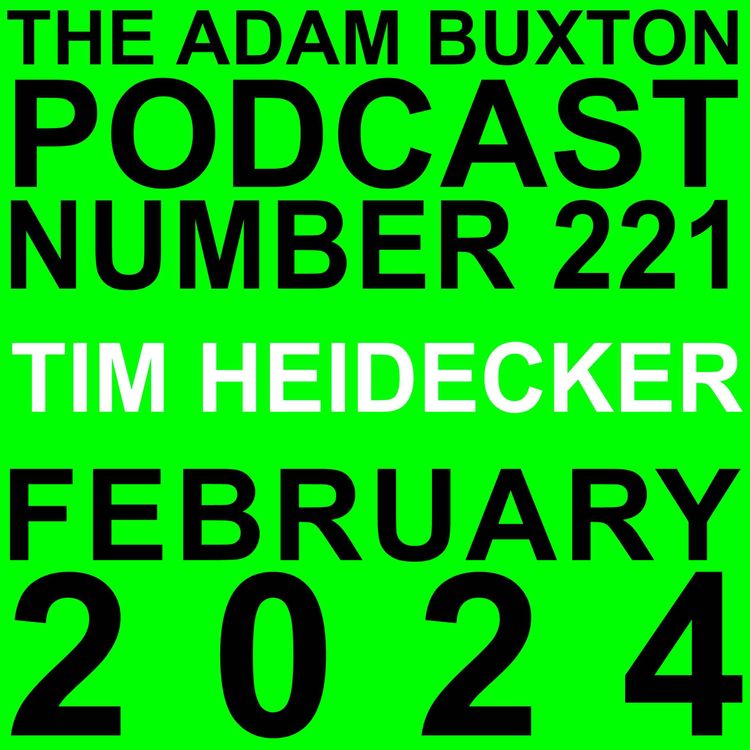 cover art for EP.221 - TIM HEIDECKER