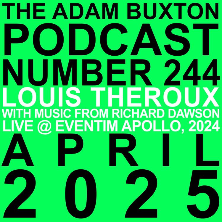 cover art for EP.244 - LOUIS THEROUX & RICHARD DAWSON LIVE