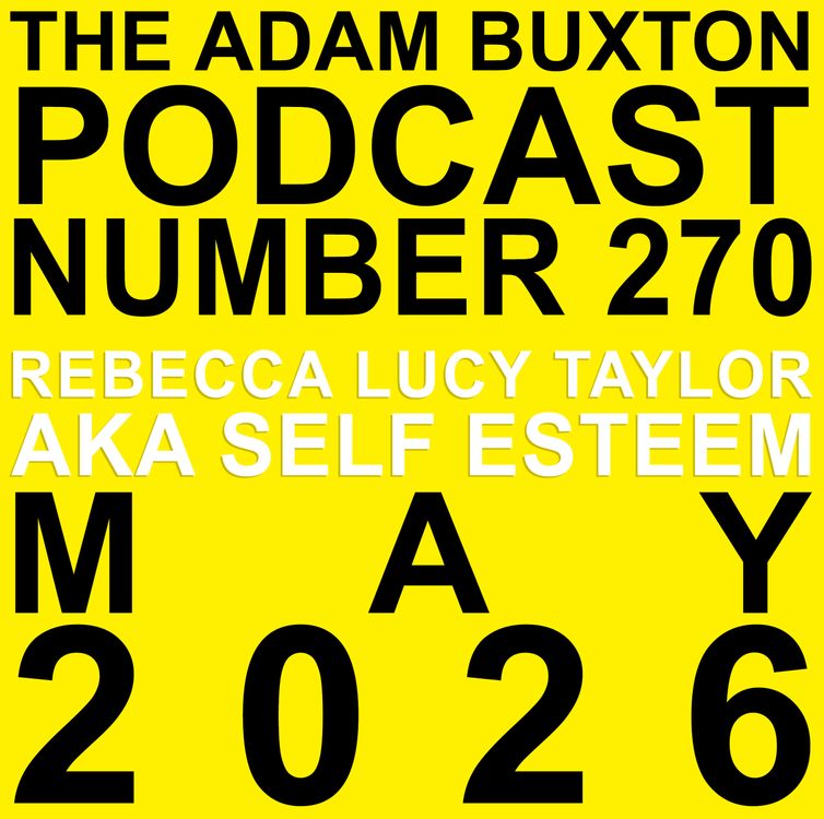 cover art for EP.270 - REBECCA LUCY TAYLOR AKA SELF ESTEEM