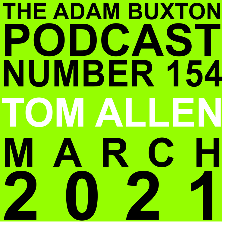 cover art for EP.154 - TOM ALLEN