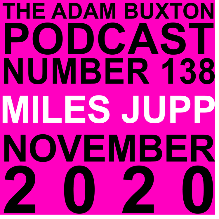 cover art for EP.138 - MILES JUPP
