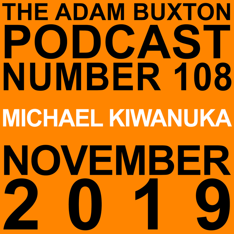 cover art for EP.108 - MICHAEL KIWANUKA