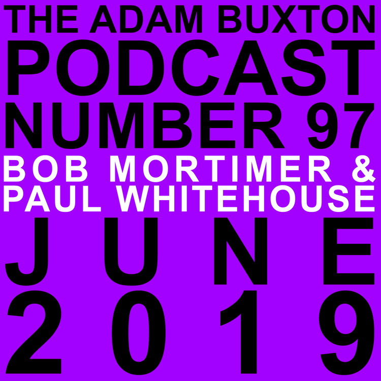 cover art for EP.97 - BOB MORTIMER & PAUL WHITEHOUSE