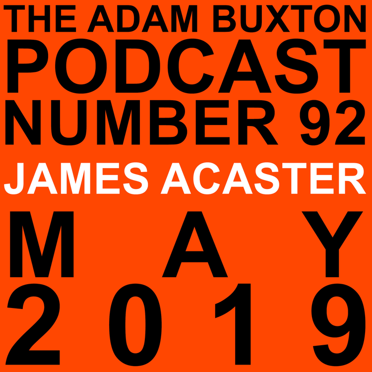 cover art for EP.92 - JAMES ACASTER