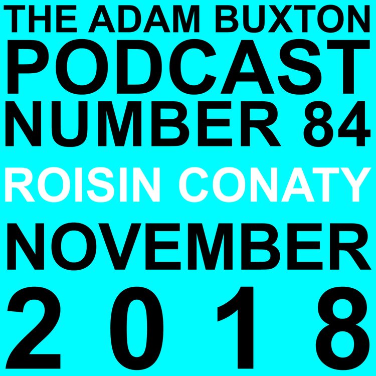 cover art for EP.84 - ROISIN CONATY