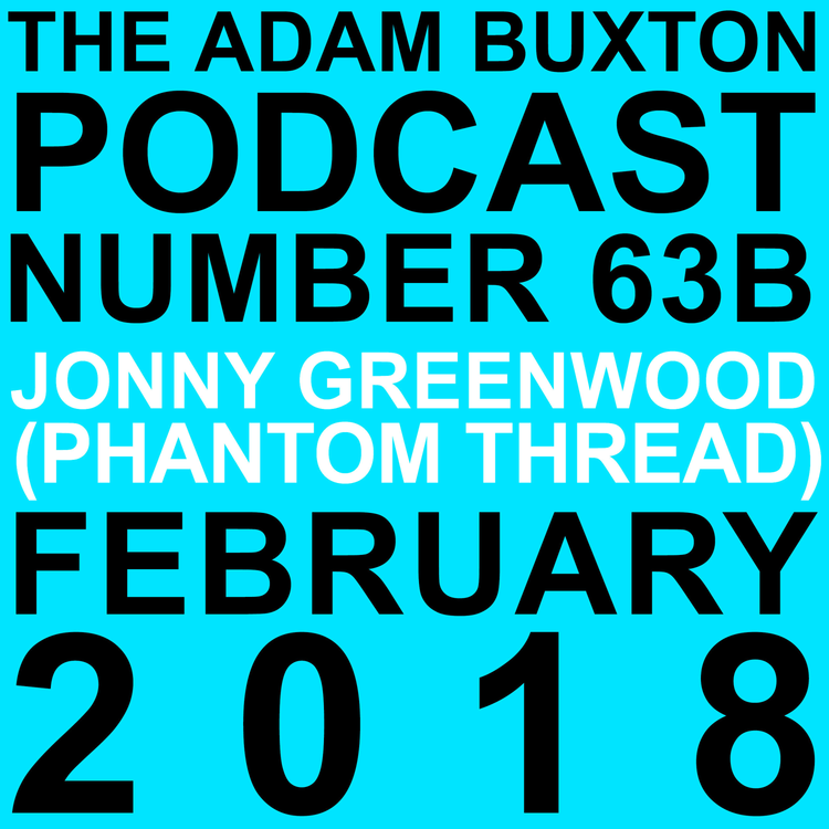 cover art for EP.63B - JONNY GREENWOOD
