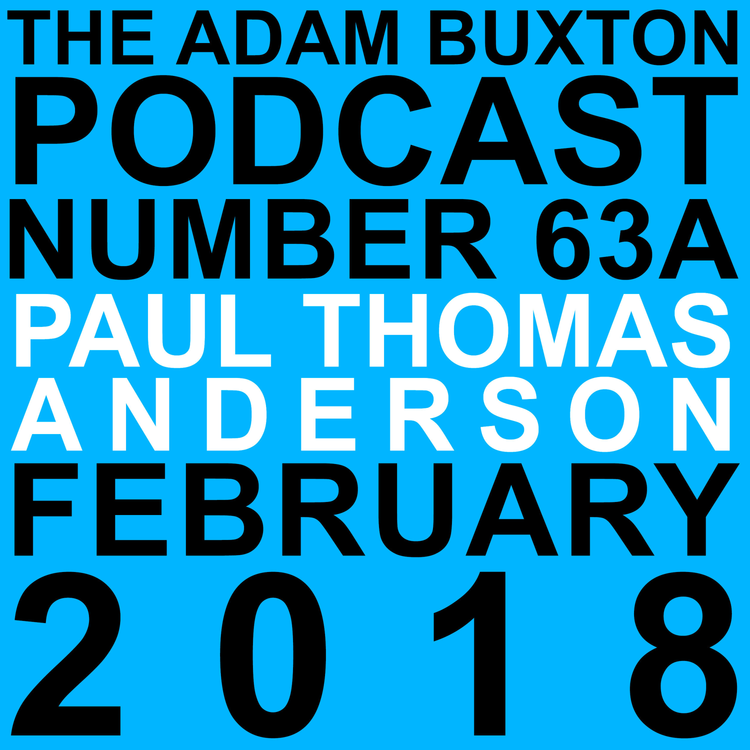 cover art for EP.63A - PAUL THOMAS ANDERSON