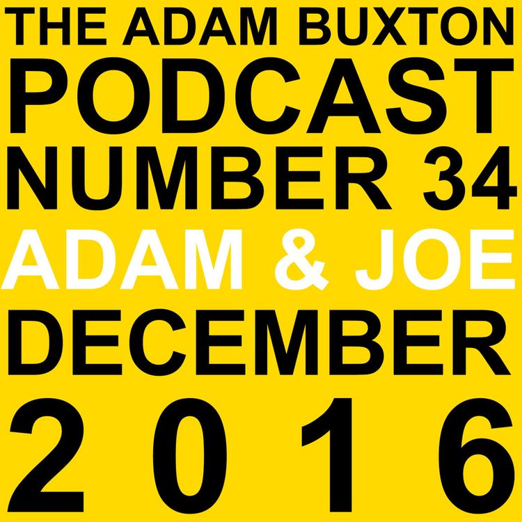 cover art for EP.34 - ADAM & JOE