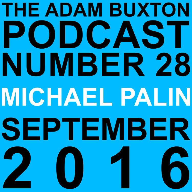 cover art for EP.28 - MICHAEL PALIN