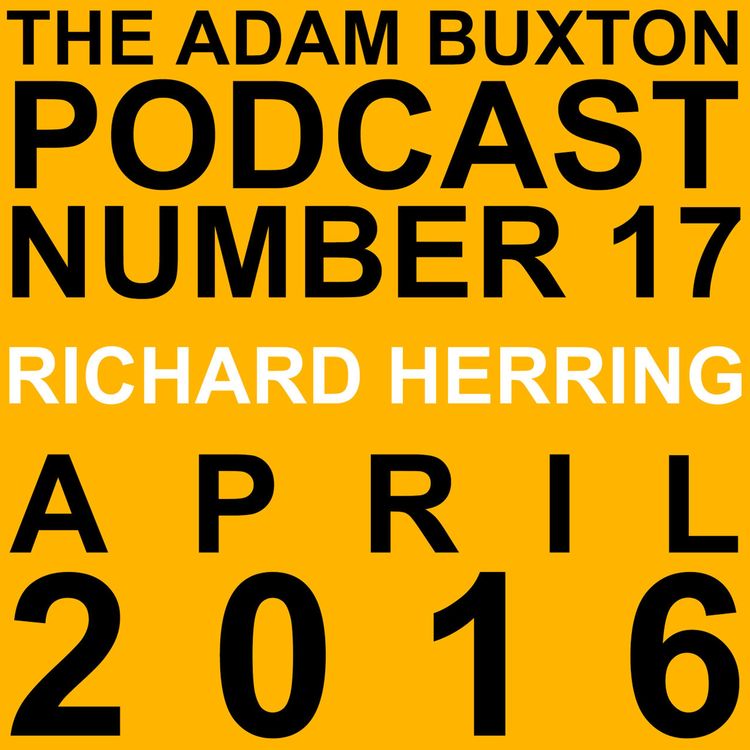cover art for EP.17 - RICHARD HERRING