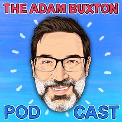 cover art for THE ADAM BUXTON PODCAST