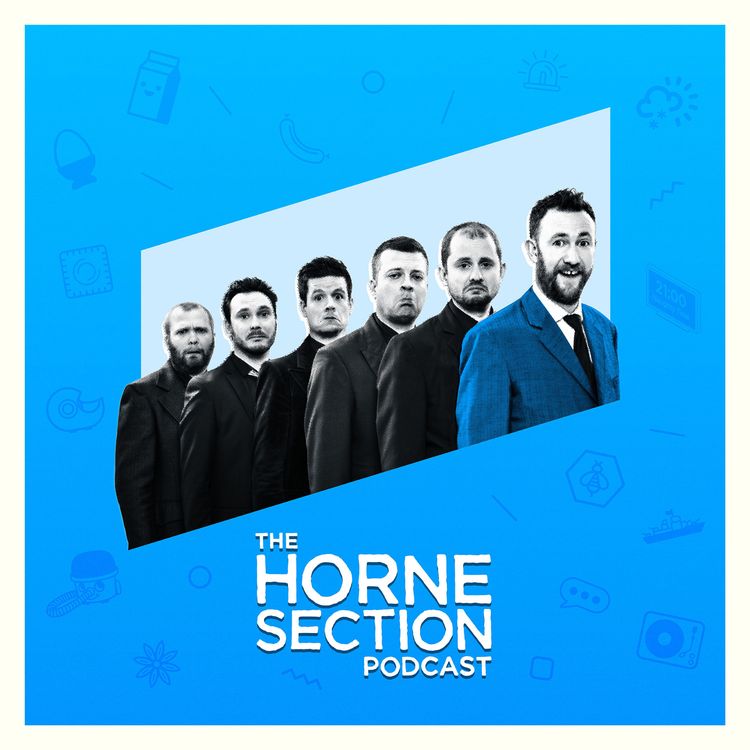 cover art for The Horne Section Podcast Returns!