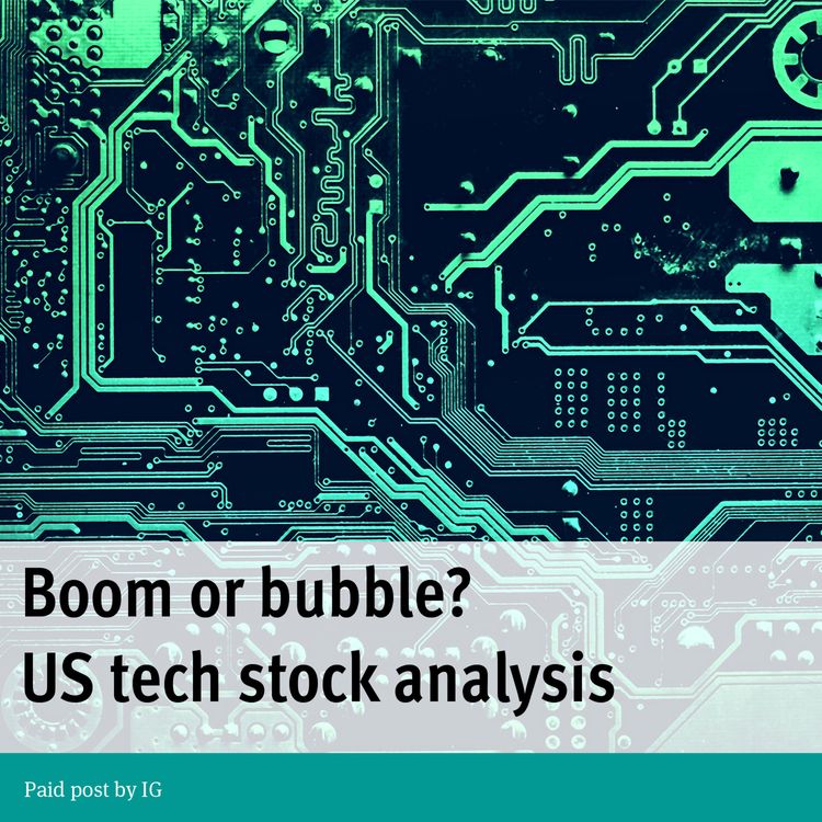 cover art for Paid Post: Boom or bubble – US tech stock analysis
