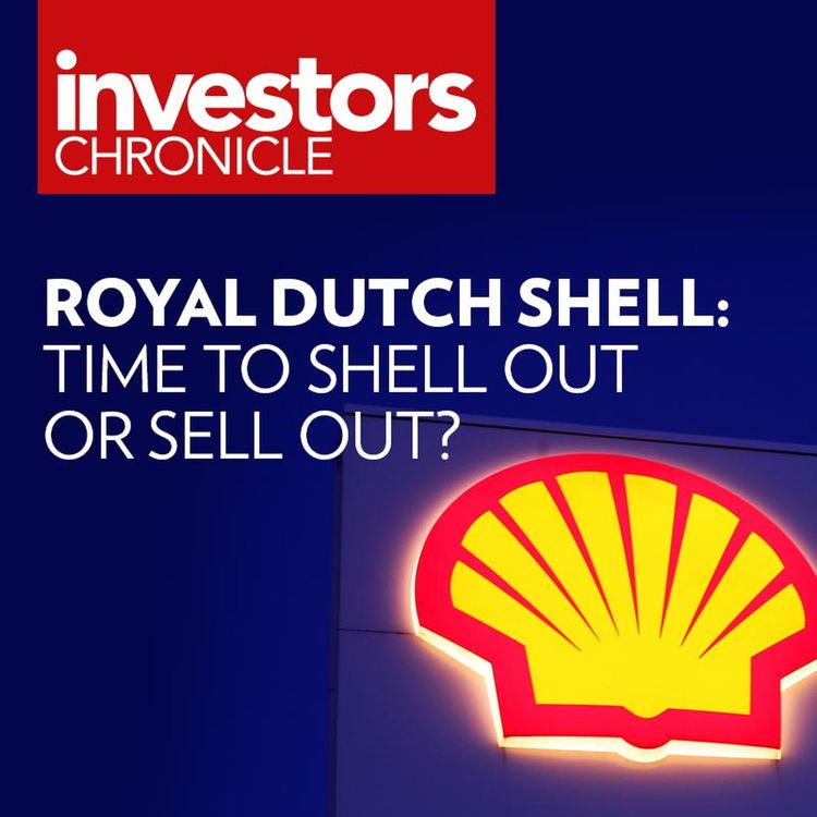 cover art for Royal Dutch Shell: time to shell out or sell out?
