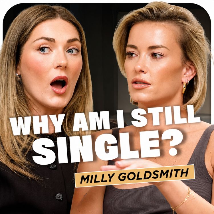 cover art for Milly Goldsmith: Viral dating stories, red flags & staying single! Part 2