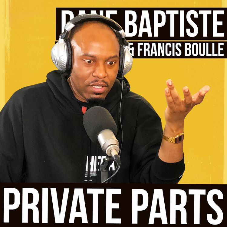 cover art for 110: Bum vinegar - Dane Baptiste - Part 2