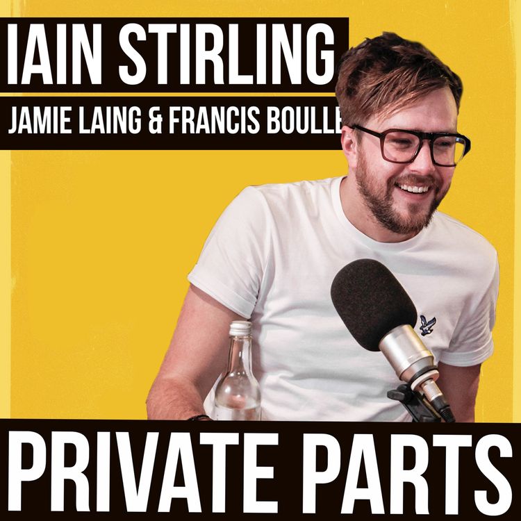 cover art for 105: So you think you’re famous? - Iain Stirling - Part 1