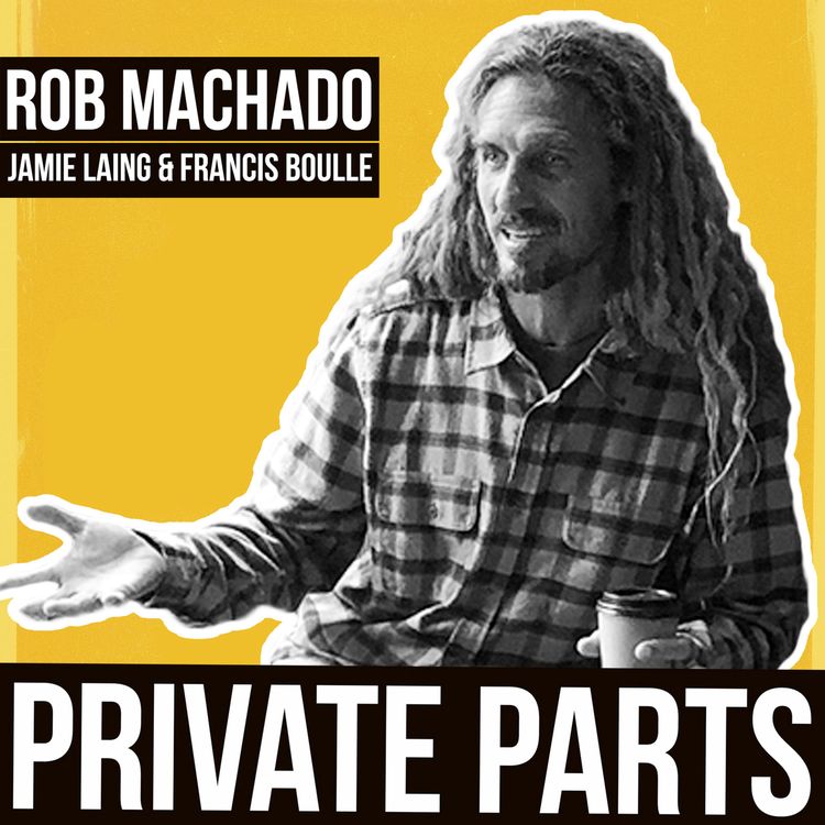 cover art for 85: Francis fangirls w/Rob Machado - Part 2