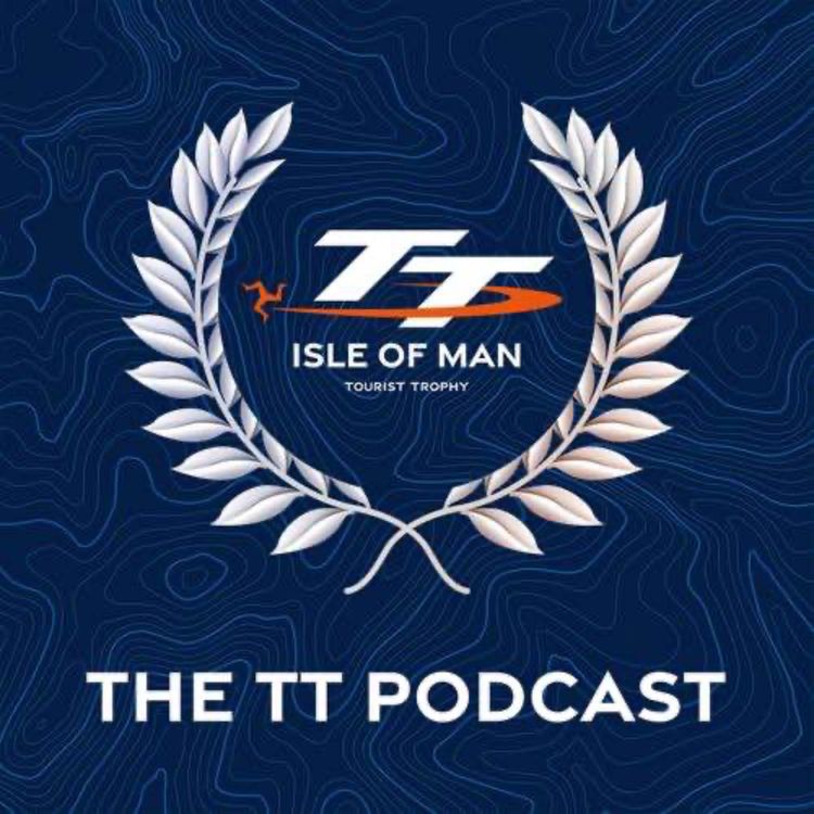 cover art for The TT Podcast - Classes, Regulations and Safety Changes - Sportbike / Sidecar