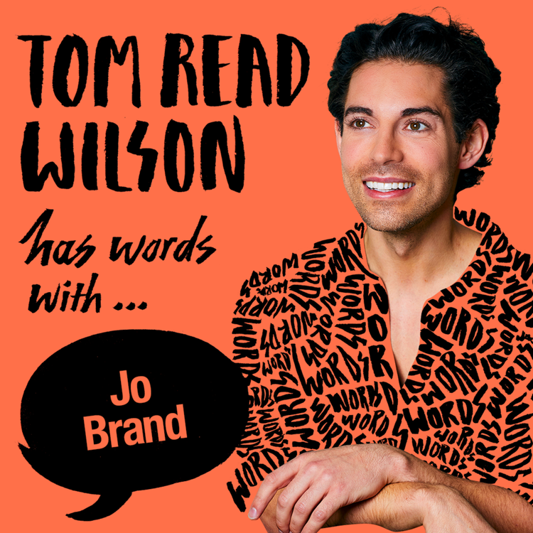 cover art for Tom Read Wilson has words with Jo Brand