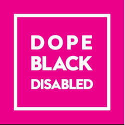 cover art for Dope Black Disabled Podcast