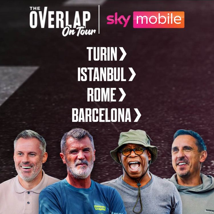 cover art for   Fixing Football, Fry-Ups and Roy’s Ice Bath Rant! | Sky Mobile: The Overlap On Tour