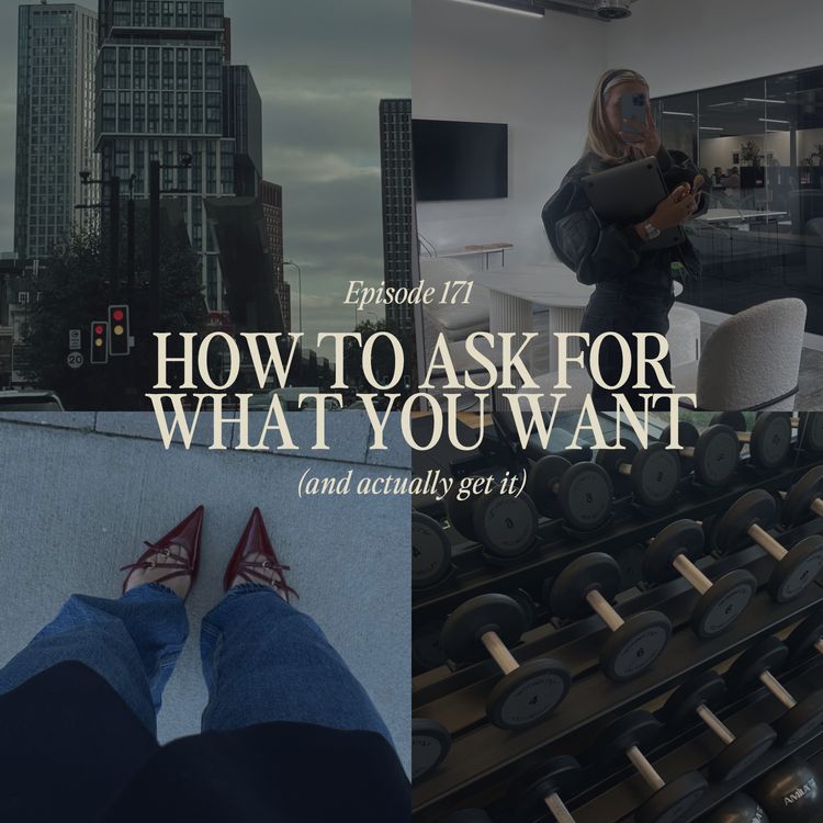 cover art for How to Ask for What You Want (and Actually Get It) Without Feeling Like A Bitch