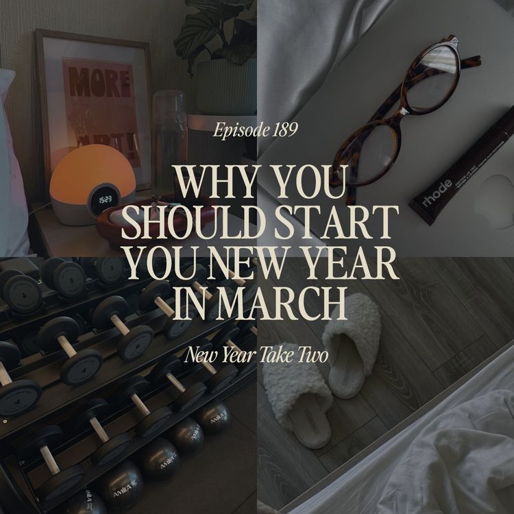 cover art for Why your new year should start in March (My spring reset guide)