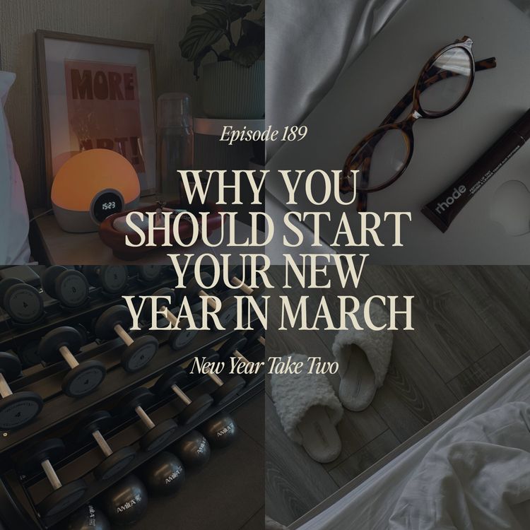cover art for Why your new year should start in March (My spring reset guide)