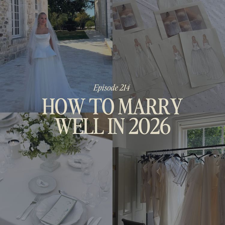 cover art for How to "marry well" in 2026 (and stop dating the wrong people)