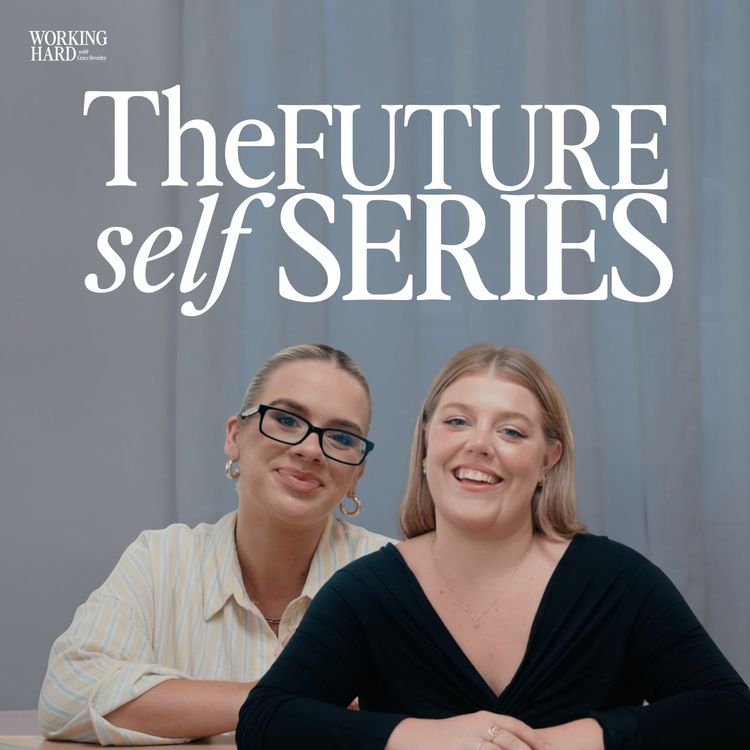 cover art for How to stop your 20s & 30s from sabotaging your 40s & 50s with Jemma Sbeg | Future Self Series Ep.2
