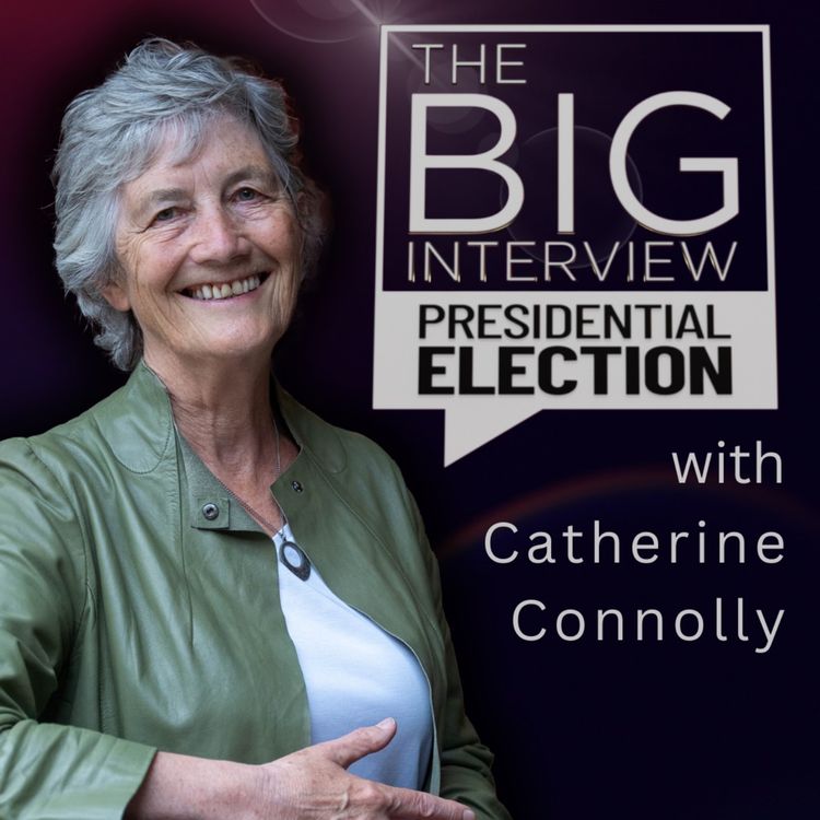 cover art for The Big Interview with Catherine Connolly