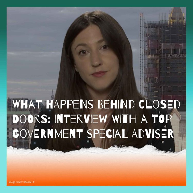 cover art for What Happens Behind Closed Doors: Interview With A Top Government Special Adviser