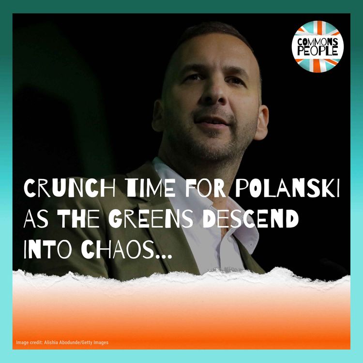 cover art for Crunch Time For Polanski As The Greens Descend Into Chaos