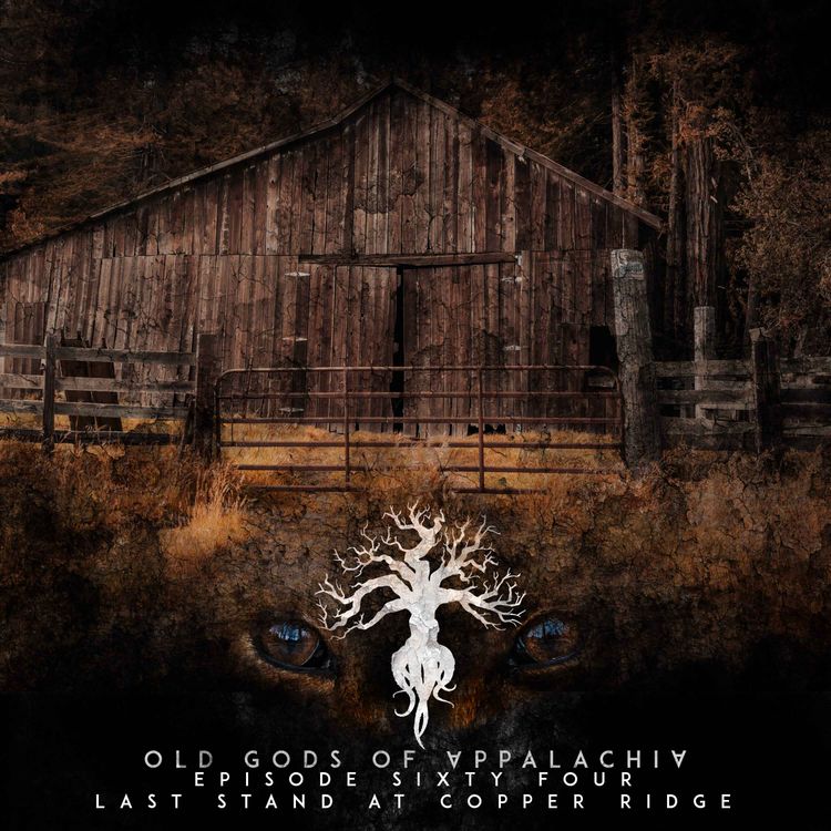 cover art for Episode 64: Last Stand at Copper Ridge