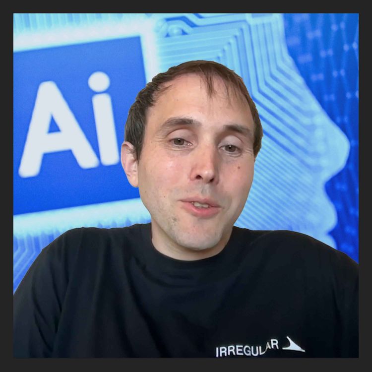 cover art for Irregular CEO on the race to stop AI models going rogue