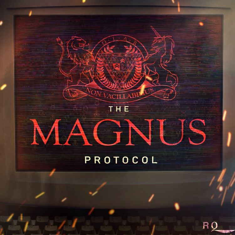 cover art for The Magnus Protocol 24 - Raising Issues