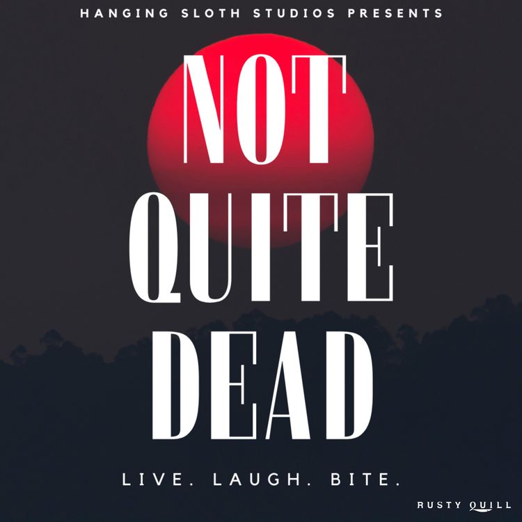 cover art for RQ Network Feed Drop – Not Quite Dead S1: I: The Girl on the Gurney
