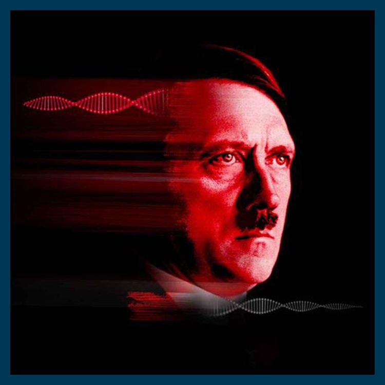 cover art for Hitler’s shocking DNA discovery – the Sunday Story